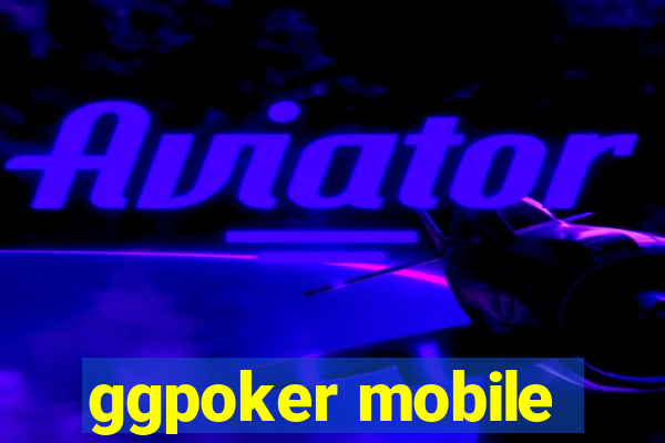 ggpoker mobile